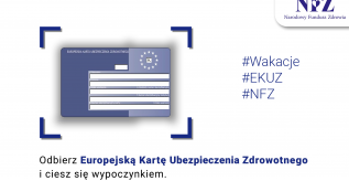 Zdjęcie pustej karty EKUZ oraz napisy:#Wakacje, #EKUZ, #NFZ oraz podpis: Odbierz Europejską Kartę Ubezpieczenia Zdrowotnego i ciesz się wypoczynkiem
