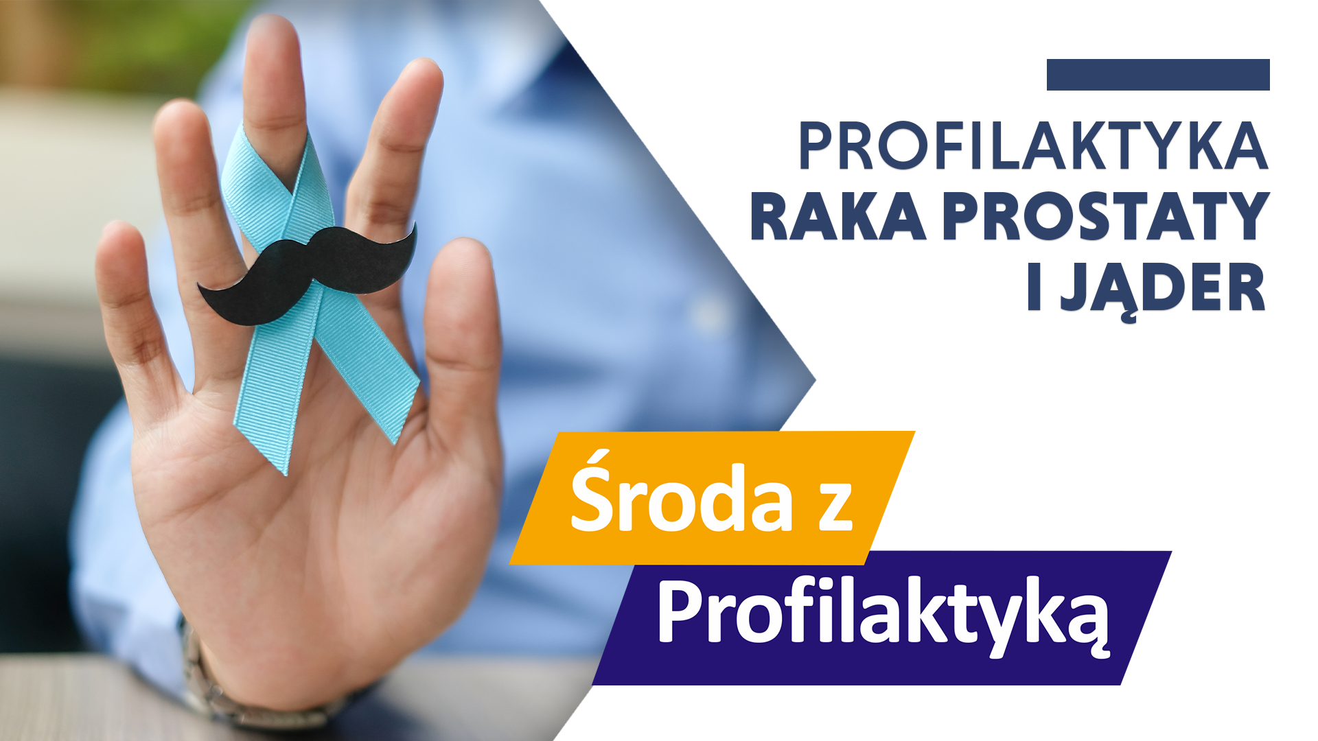 tekst: "Profilaktyka raka prostaty i jąder - Środa z Profilaktyką