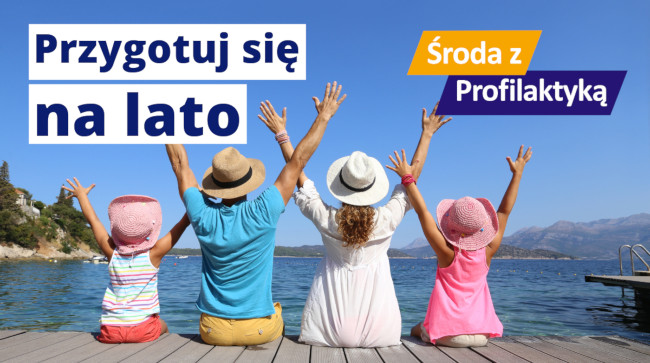 Przygotuj się na lato - Środa z Profilaktyką w OW NFZ