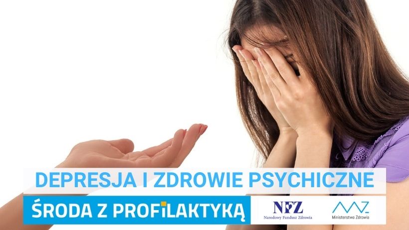 Zdjęcie – płacząca kobieta. Napis – Depresja i zdrowie psychiczne. Środa z profilaktyką, logo NFZ i Ministerstwa Zdrowia