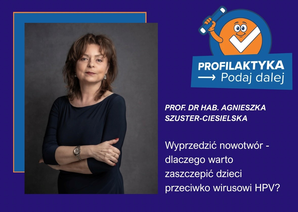 obrazek: prof. dr hab. Agnieszka Szuster Ciesielska o tym dlaczego warto zaszczepić dzieci przeciwko HPV